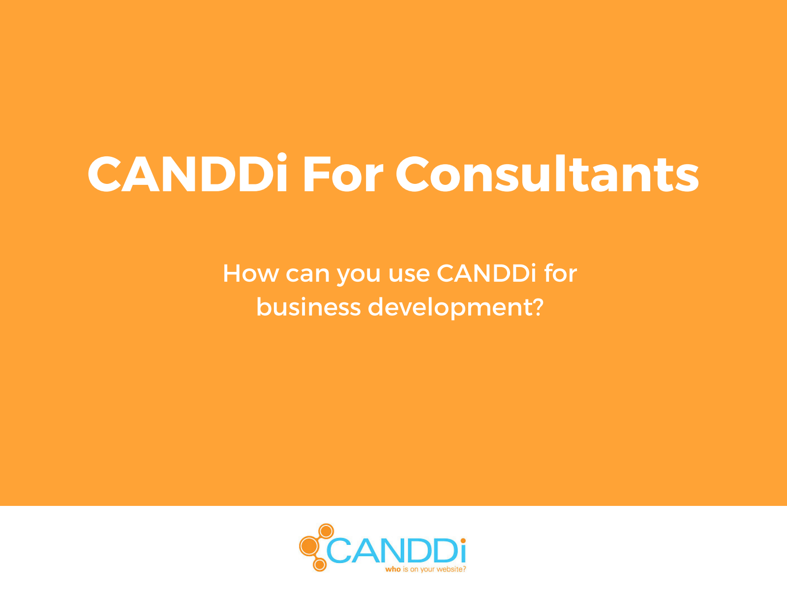 CANDDi for Consultants